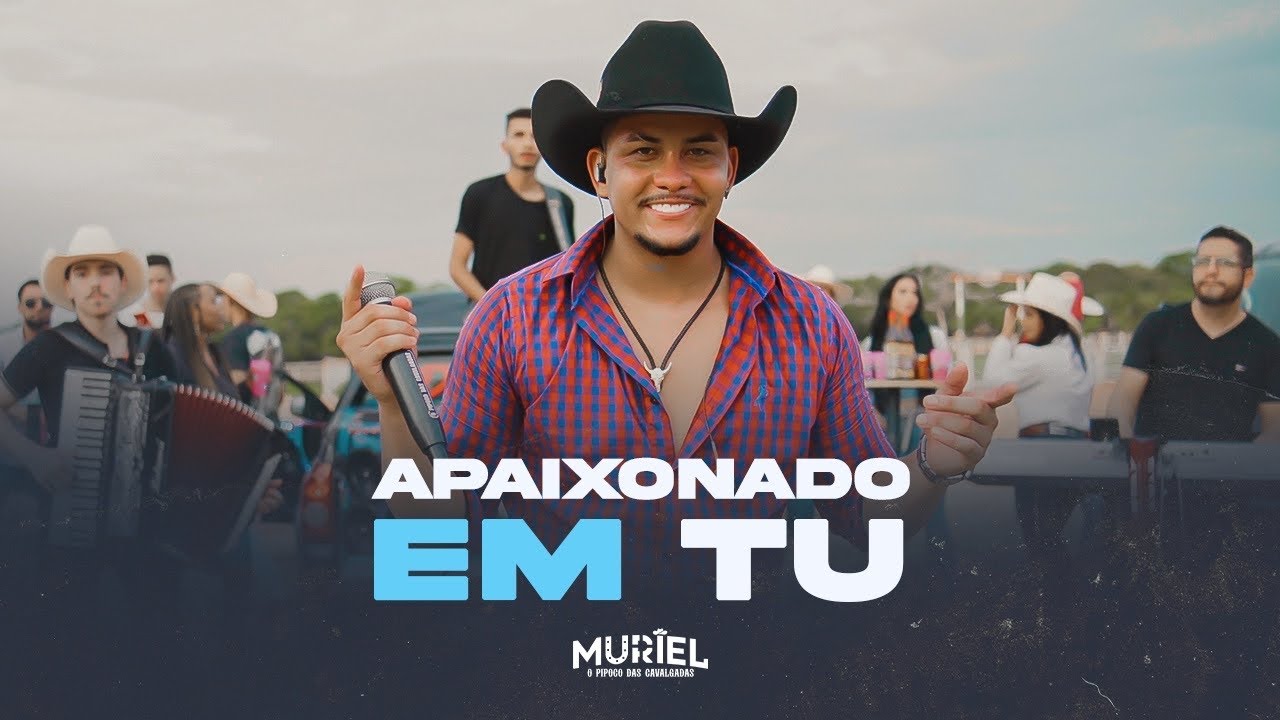 APAIXONADO EM TU - Muriel (DVD O Pipoco Das Cavalgadas)