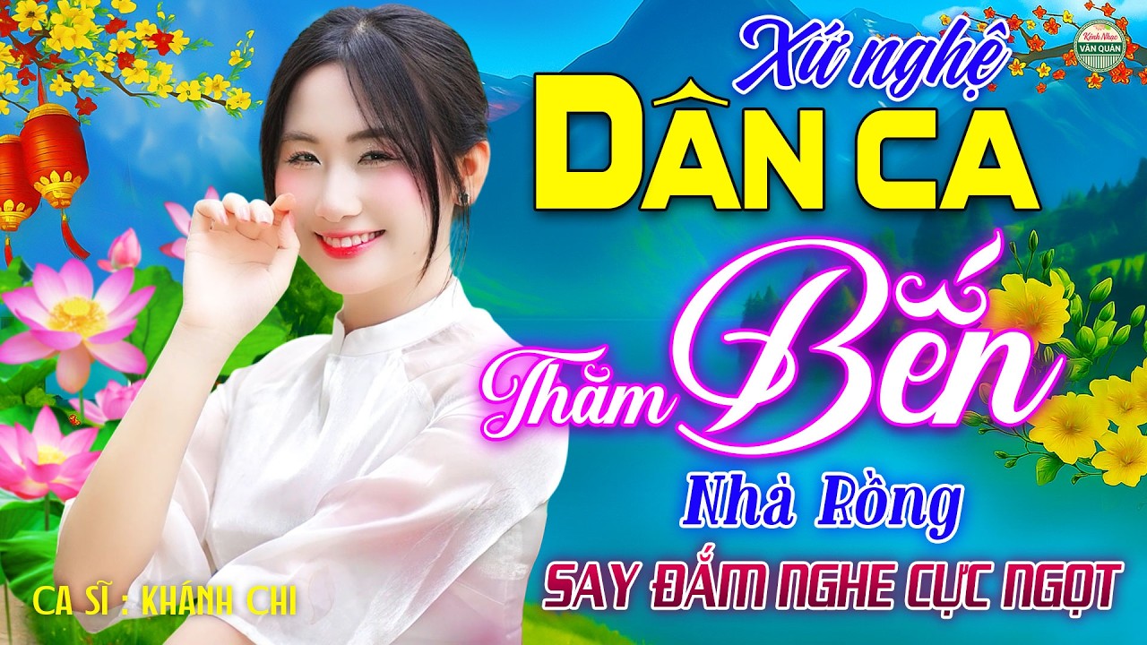 THĂM BẾN NHÀ RỒNG➤LK Nhạc Sống Thôn Quê 2026 Vừa Ra Lò CỰC NGỌT - Dân Ca Xứ Nghệ  Nghe Thương Nhớ