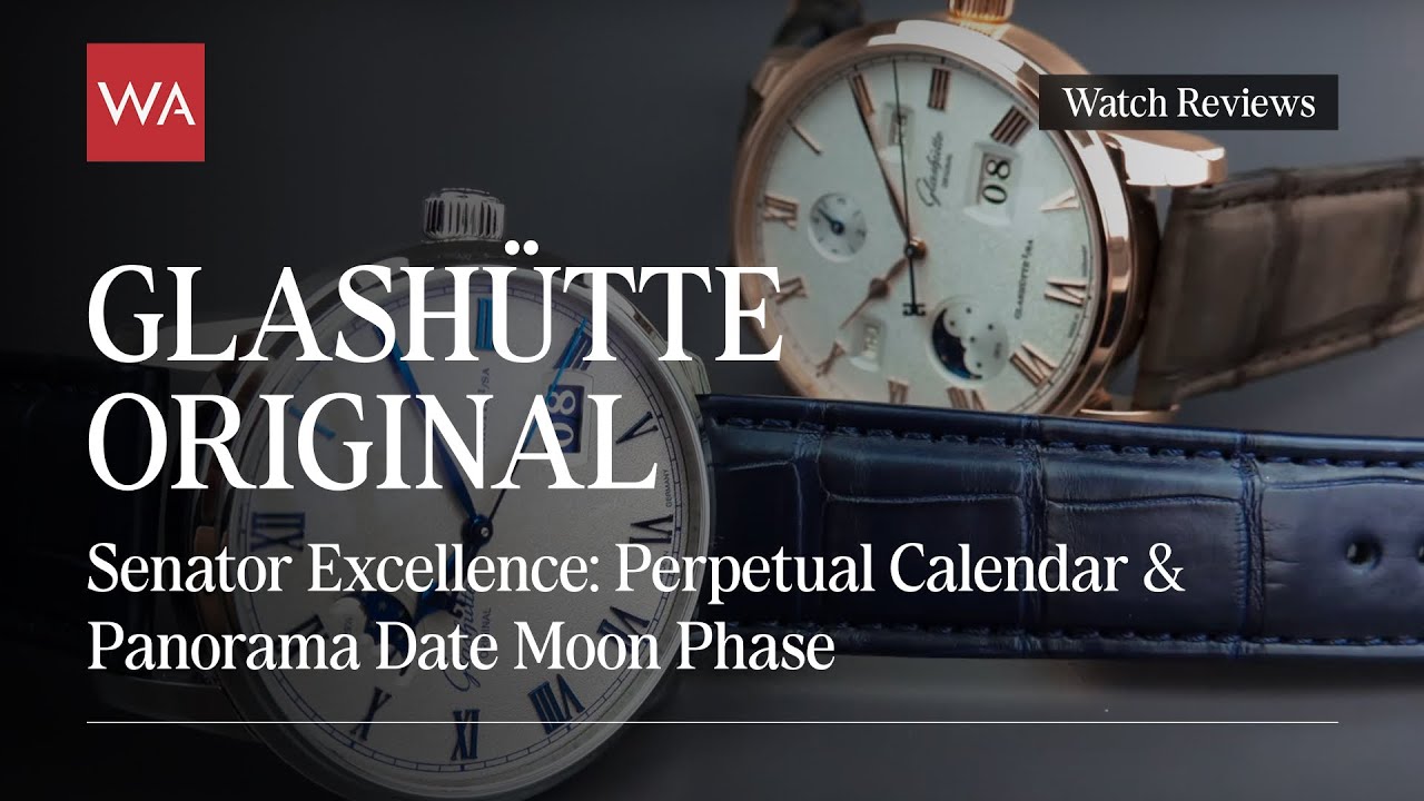 Glash&uuml;tte Original Senator Excellence Perpetual Calendar & Panorama Date Moon Phase Line Extension