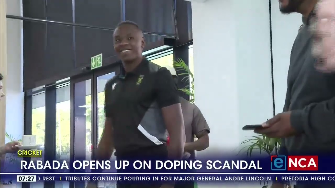 Rabada opens up about doping scandal