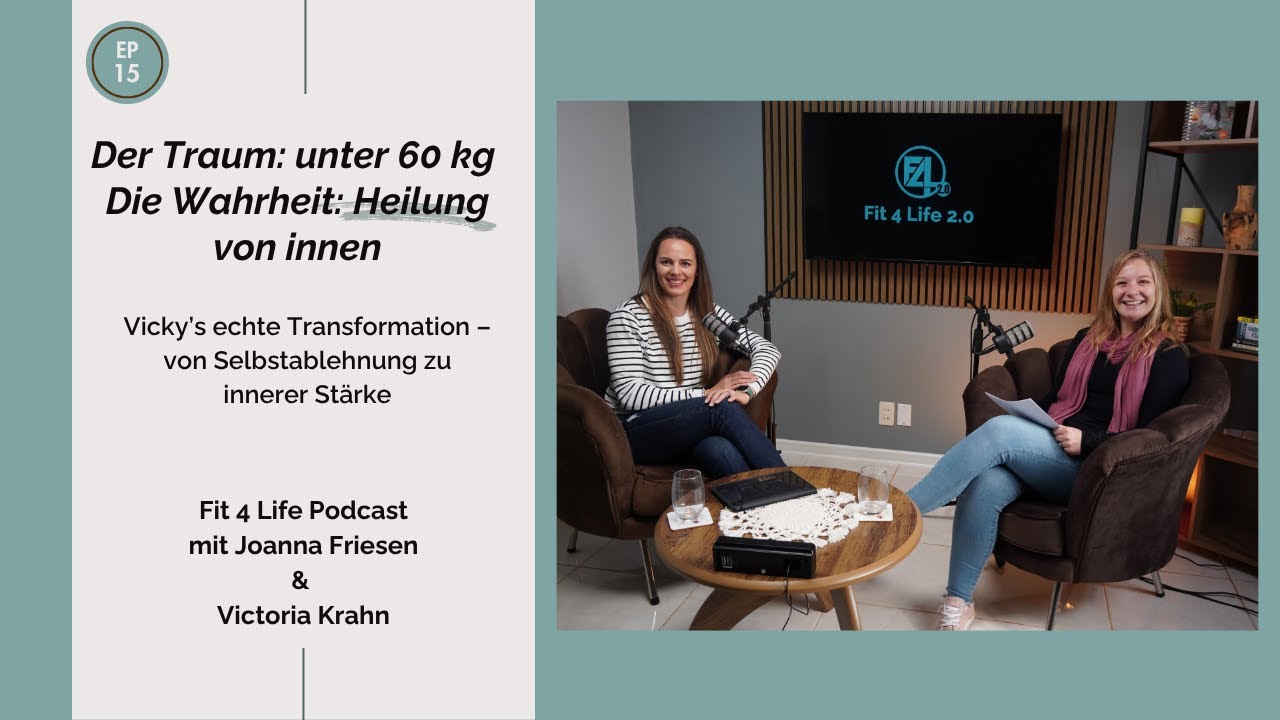 Der Traum: unter 60 kg! Die Wahrheit: Heilung von innen - Fit 4 Life Podcast #15