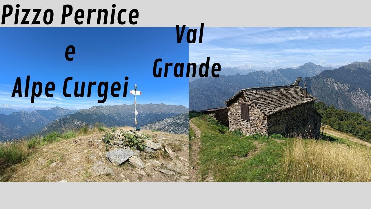 Escursione al Pizzo Pernice e Alpe Curgei da Cappella Fina - Val Grande