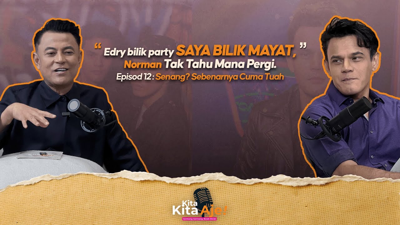 Kita-Kita Aje! - EPISOD 12: 