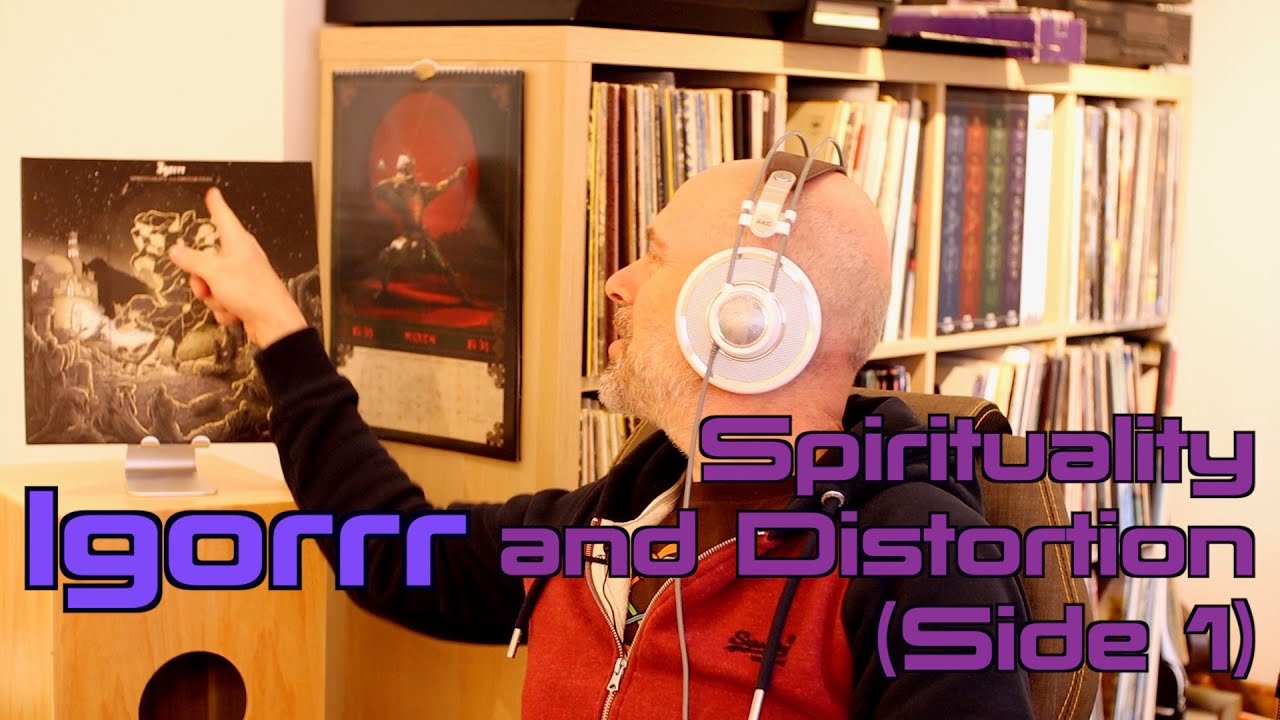 Listening to Igorrr: Spirituality And Distortion, side 1
