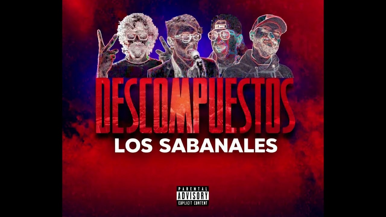 Los Sabanales - Descompuestos