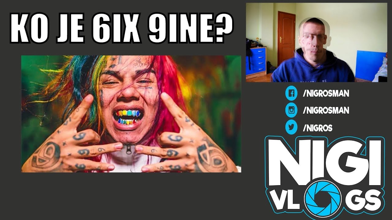 Ko je 6ix9ine? Tekashi69 - Istorijat i Kontroverza #NigiVlogs