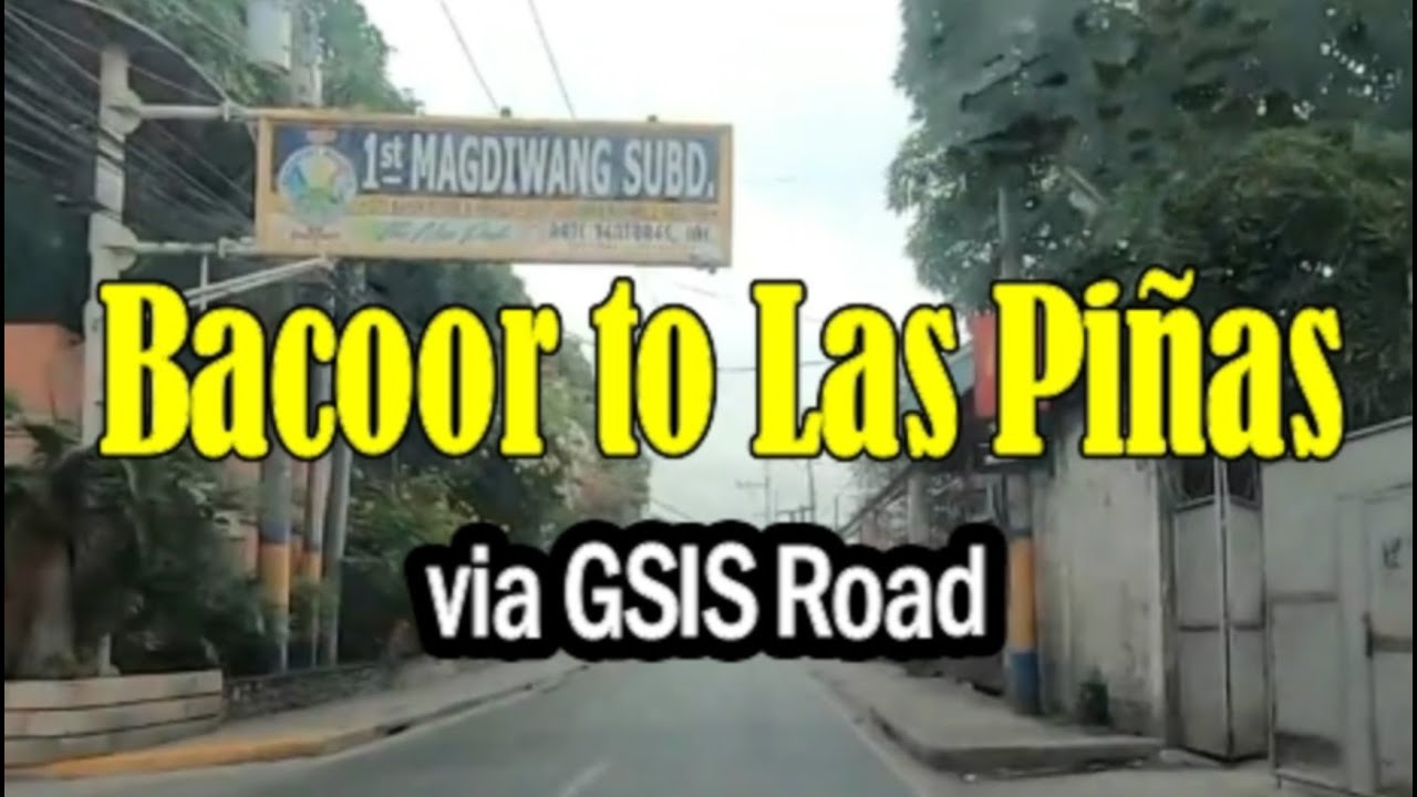 Bacoor to Las Piñas via GSIS Road - Marcos Alvarez Avenue