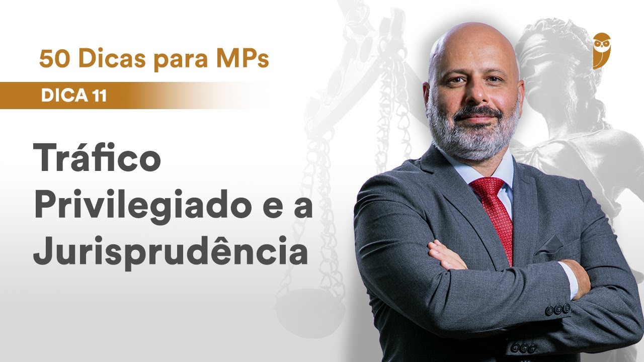 50 dicas para MPs: Tr&aacute;fico Privilegiado e a Jurisprud&ecirc;ncia - Alex Fadel