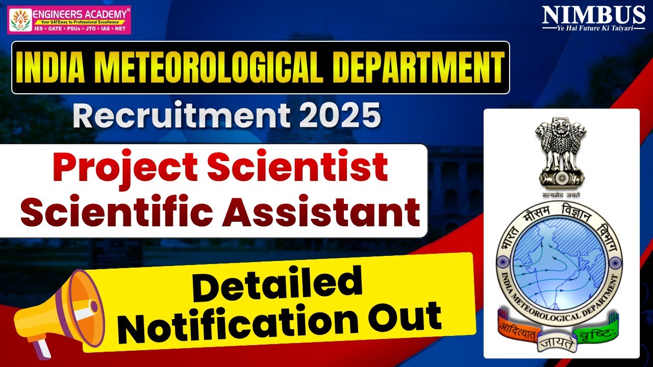 IMD Recruitment 2025 🔥 Project Scientist & Scientific Assistant Notification OUT | Complete Details