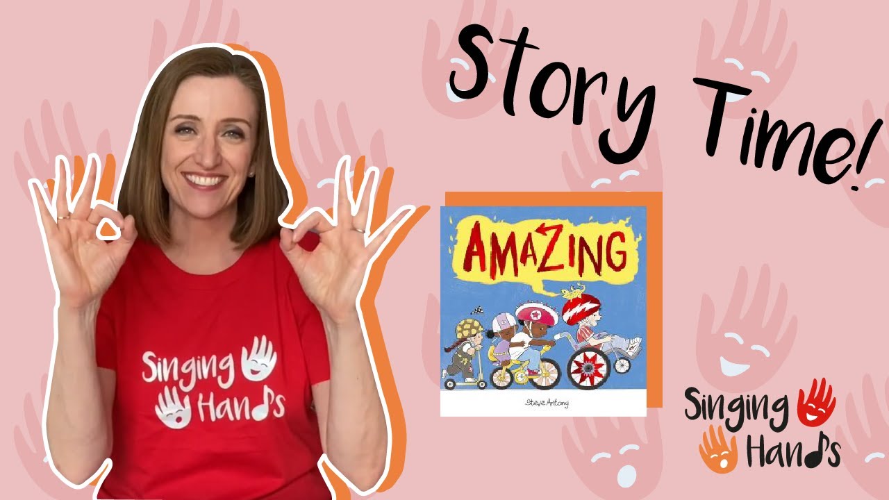 Makaton Signed Story: Amazing by Singing Hands