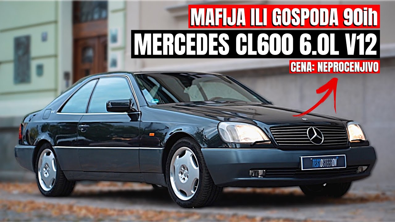 MAFIJA ili GOSPODA 90ih! Mercedes CL600 6.0L V12 1996