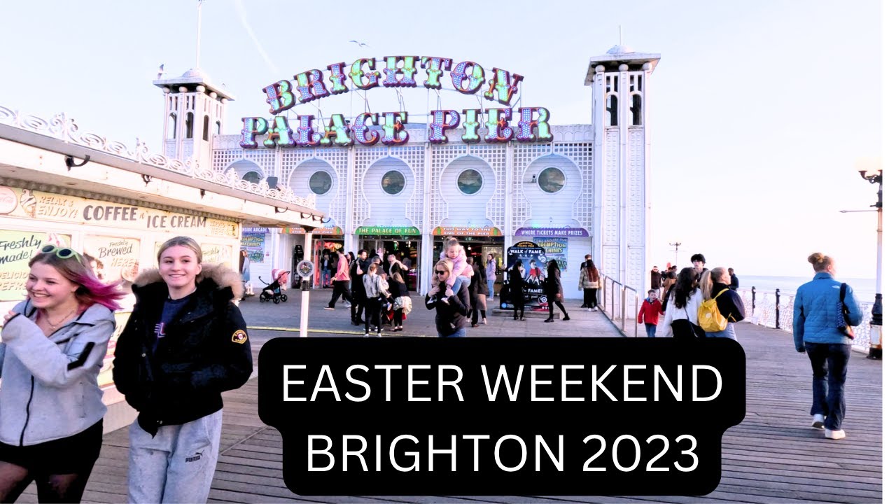 🇬🇧 Easter weekend Brighton Palace Pier April 20223 Beach and Seafront Walking Tour