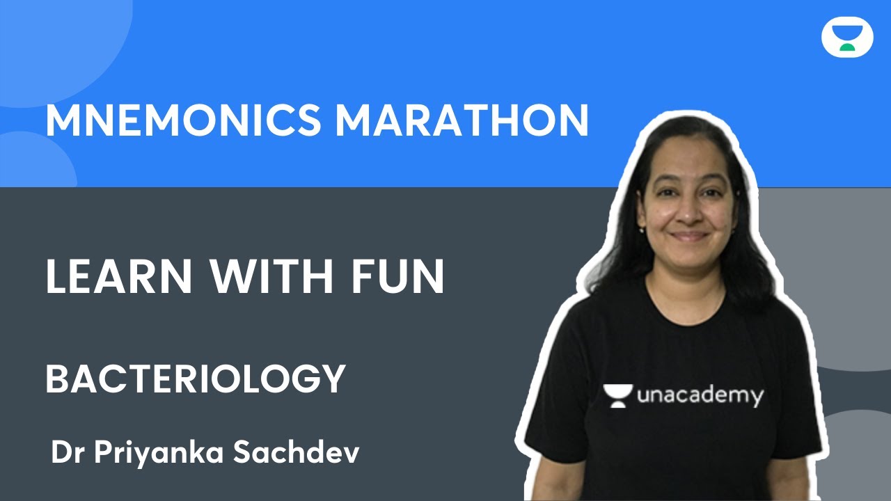 Mnemonics Marathon (Learn with fun) | Bacteriology | Dr. Priyanka Sachdev | Unacademy Live - NEET PG