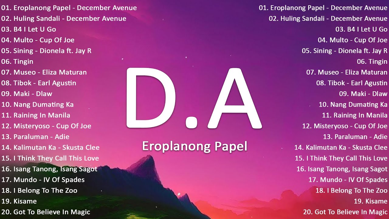 Eroplanong Papel - December Avenue | OPM Love Songs 2025 Playlist With Lyrics - OPM Filipino Viral