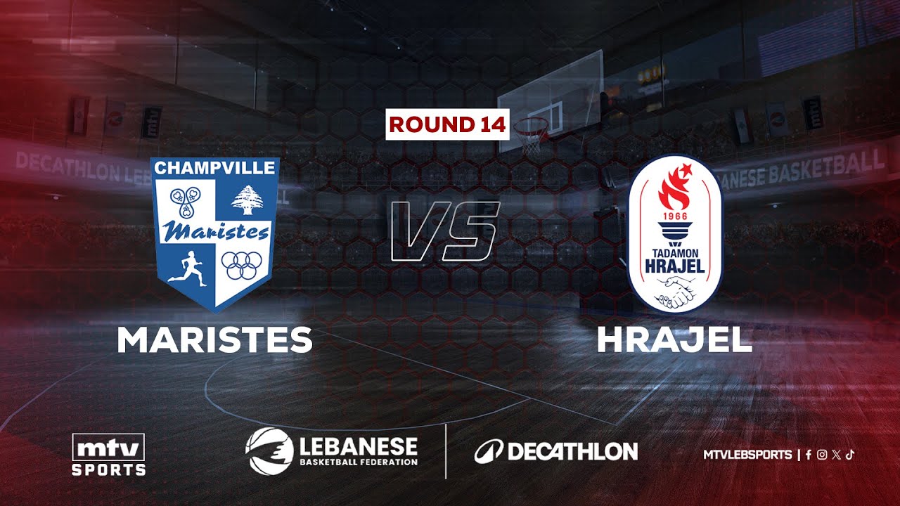Decathlon Lebanese Basketball Championship 2025-2026 | Maristes vs Tadamon Hrajel - Round 14