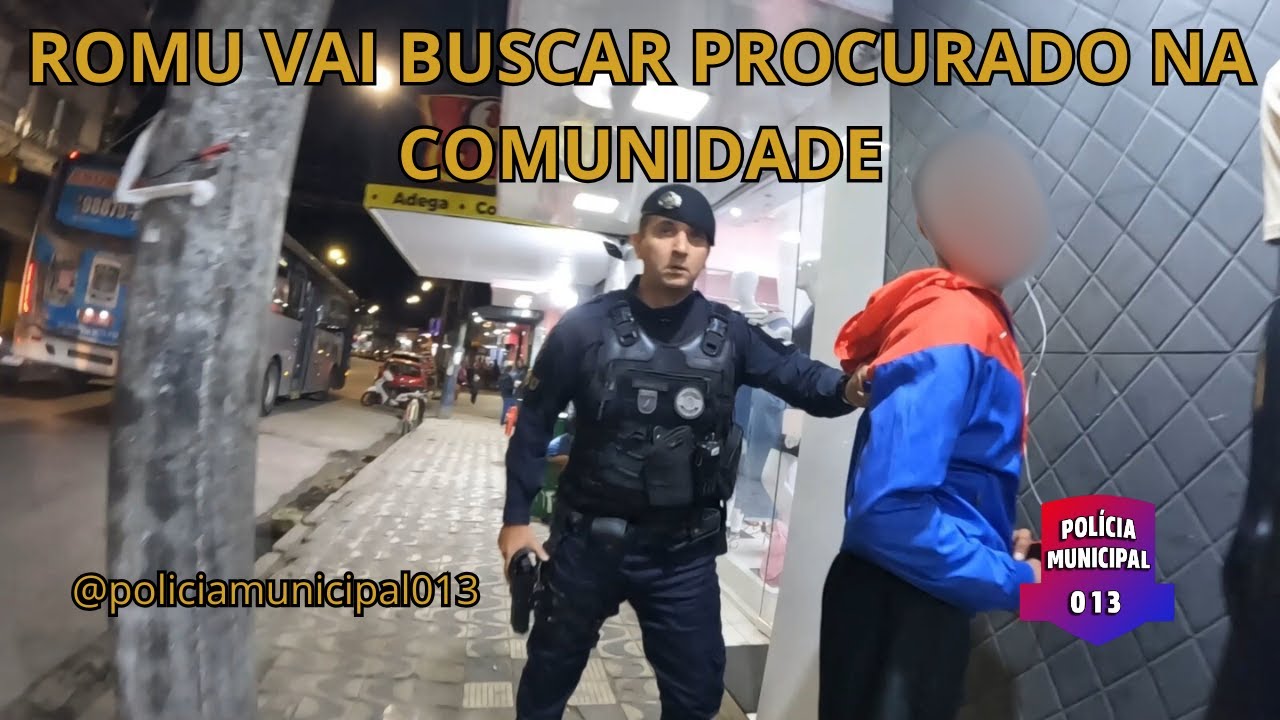 ROMU VAI BUSCAR PROCURADO NA COMUNIDADE