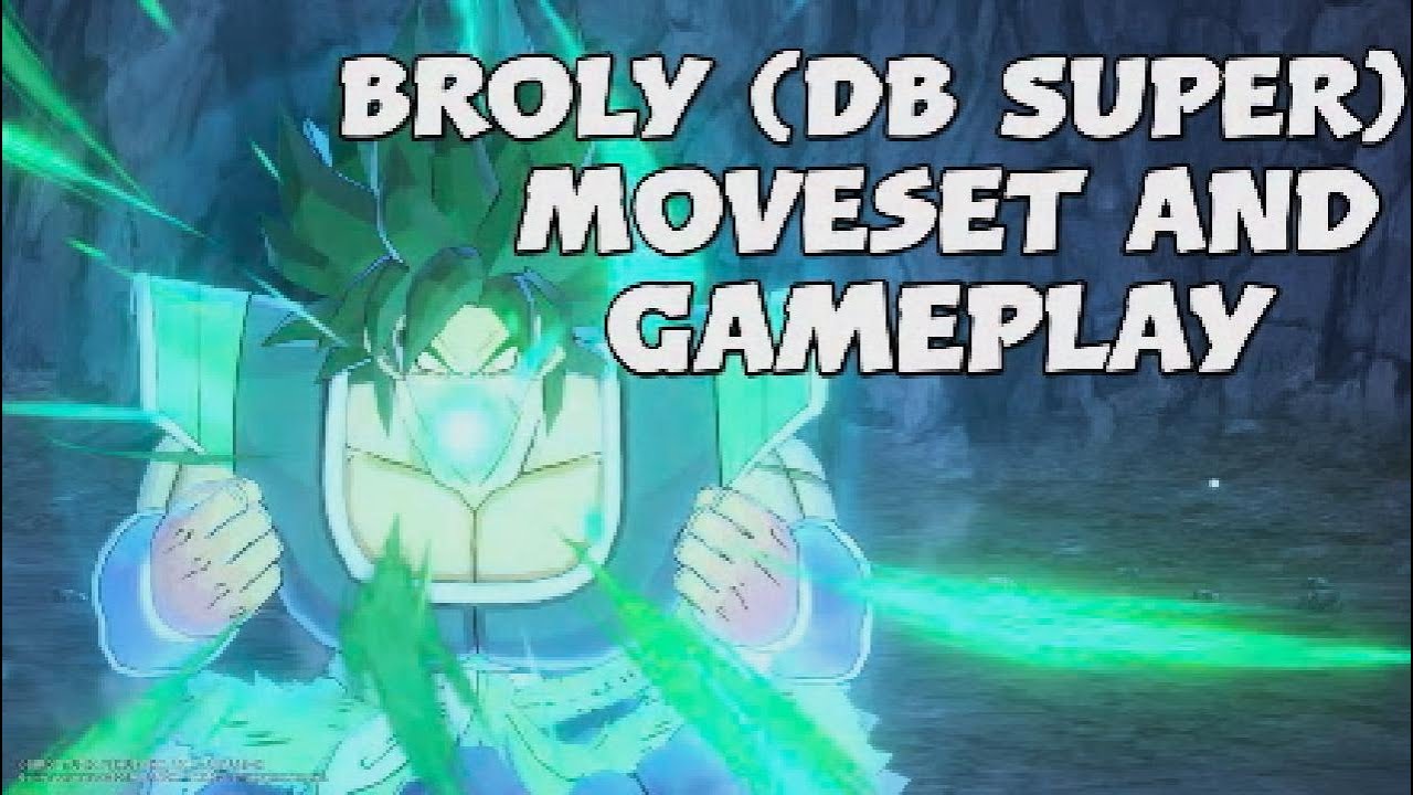 DBX2: Broly (DB Super) Moveset and Gameplay 