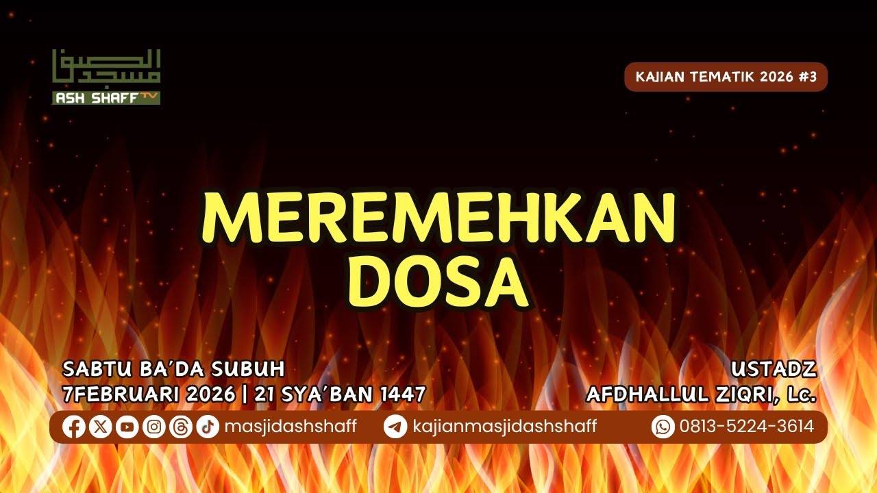 Tematik  2026: 3. Meremehkan Dosa | Ustadz Afdhallul Ziqri, Lc.