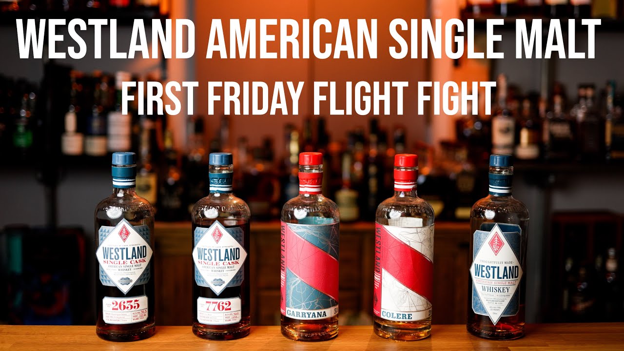 Westland American Single Malt: First Friday Flight Fight