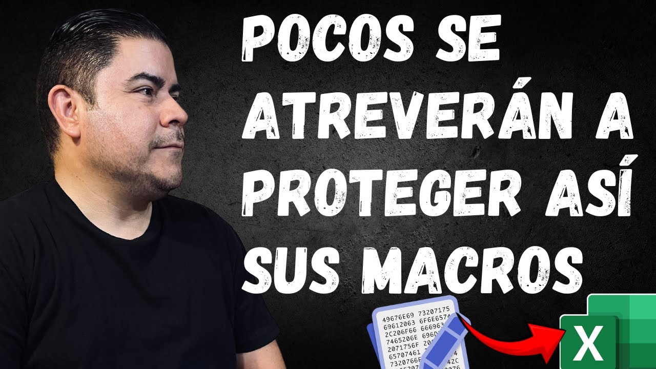 ¡Hazlo tú mismo! - Cómo Proteger las Macros y el código VBA de tus archivos de Excel