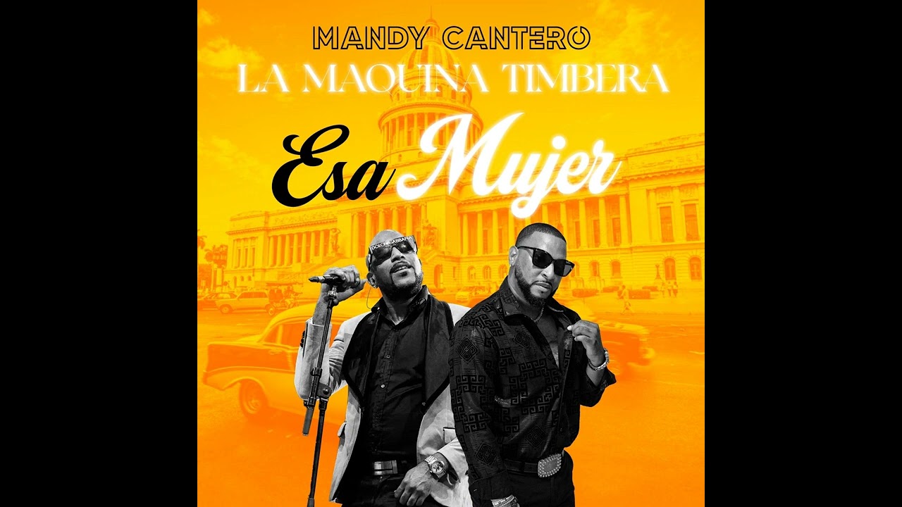 Esa Mujer - La Maquina Timbera ft. Mandy Cantero Van Van | 2024