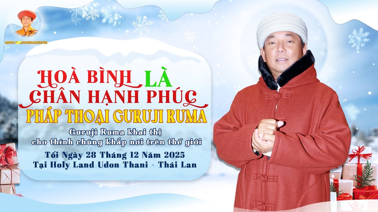 Pháp thoại Guruji Ruma - Phần 7 | HOÀ BÌNH LÀ CHÂN HẠNH PHÚC I Tối Ngày 28.12.2025