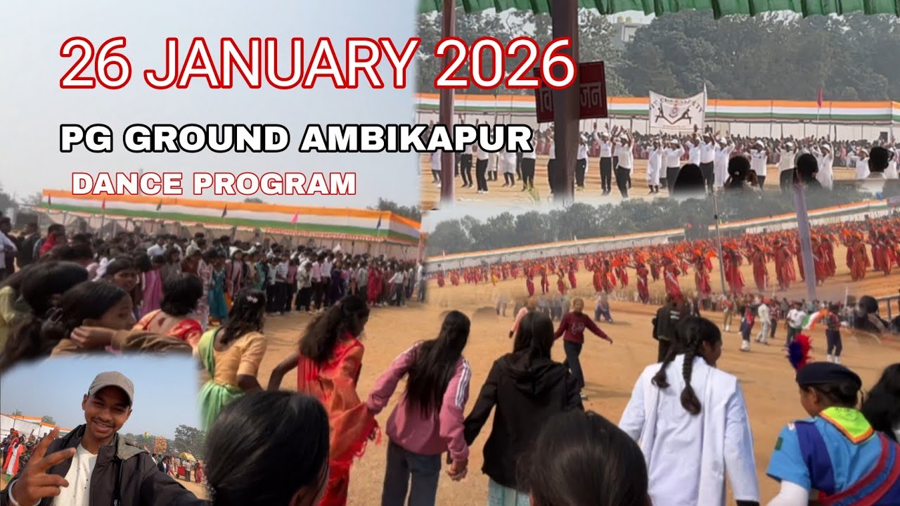 26 january 2026 PG GROUND AMBIKAPUR DANCE PROGRAM VIDEO VLOG