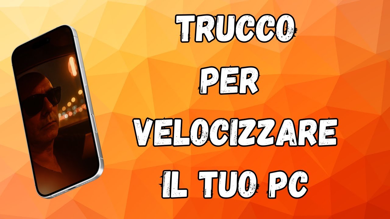 Trucco per velocizzare il tuo PC
