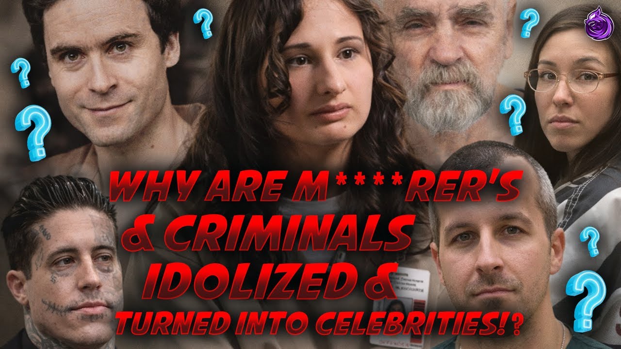 From Victims to Villains to Celebrities? Something Is Very Wrong & STOP Idolizing CRIMINALS