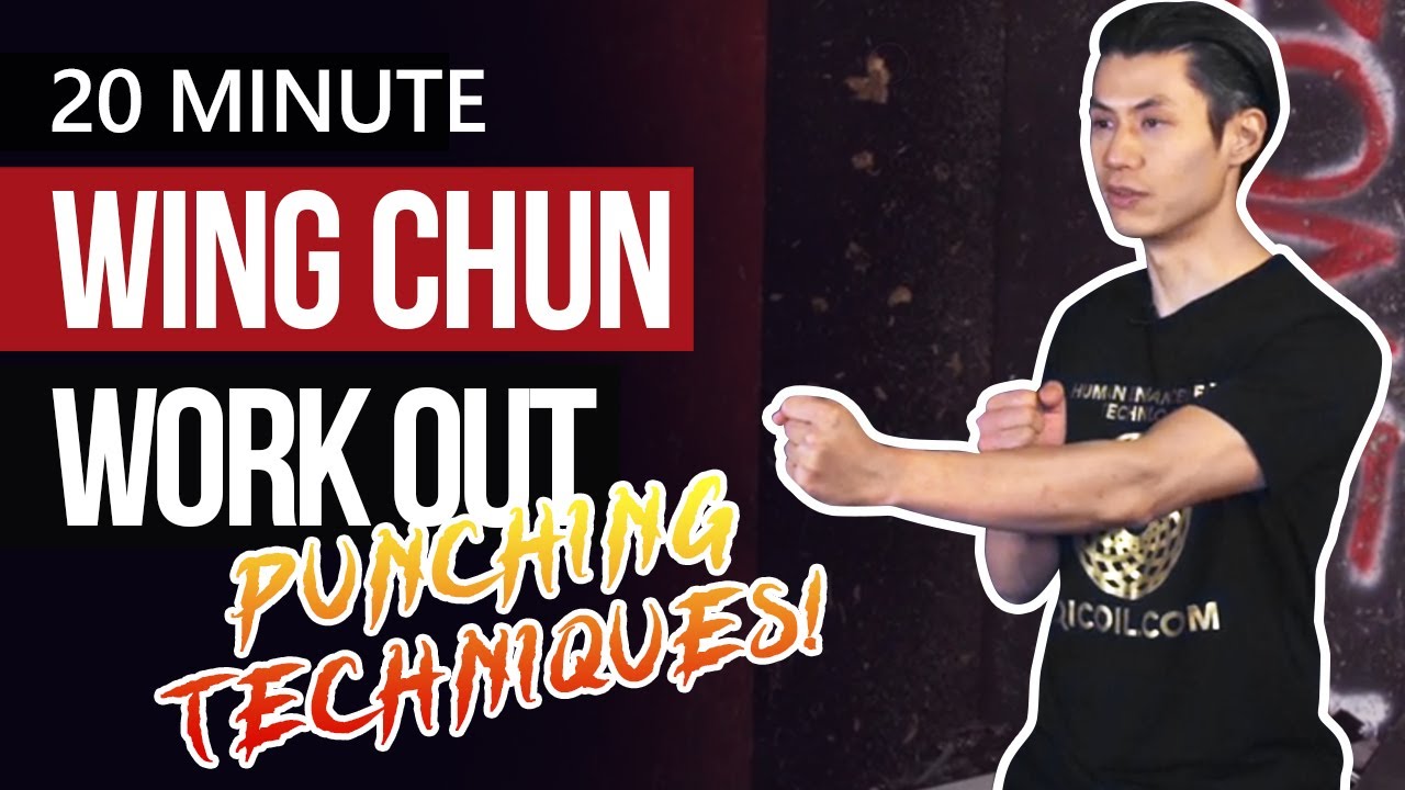 20 Minute Wing Chun Workout Punching Techniques