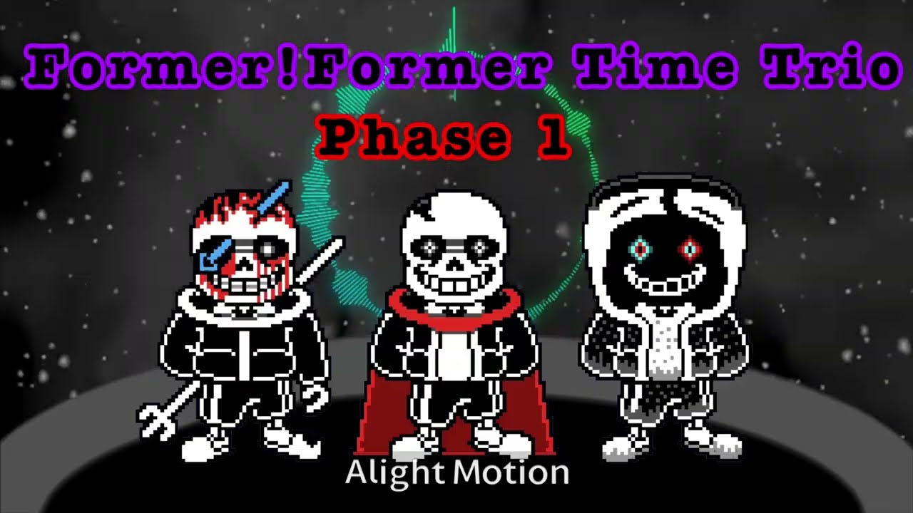 Former! Former Time Trio Phase 1 (BGM)