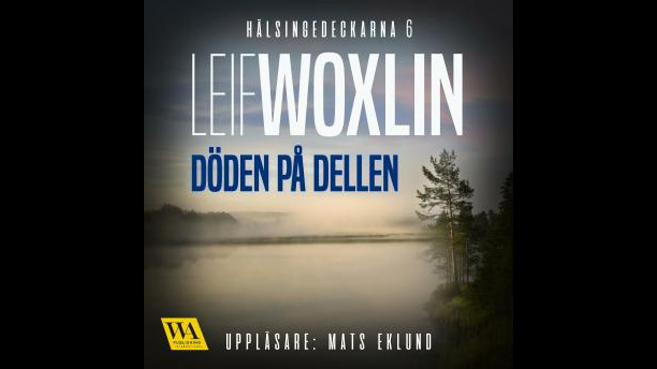 Döden på Dellen - Leif Woxlin