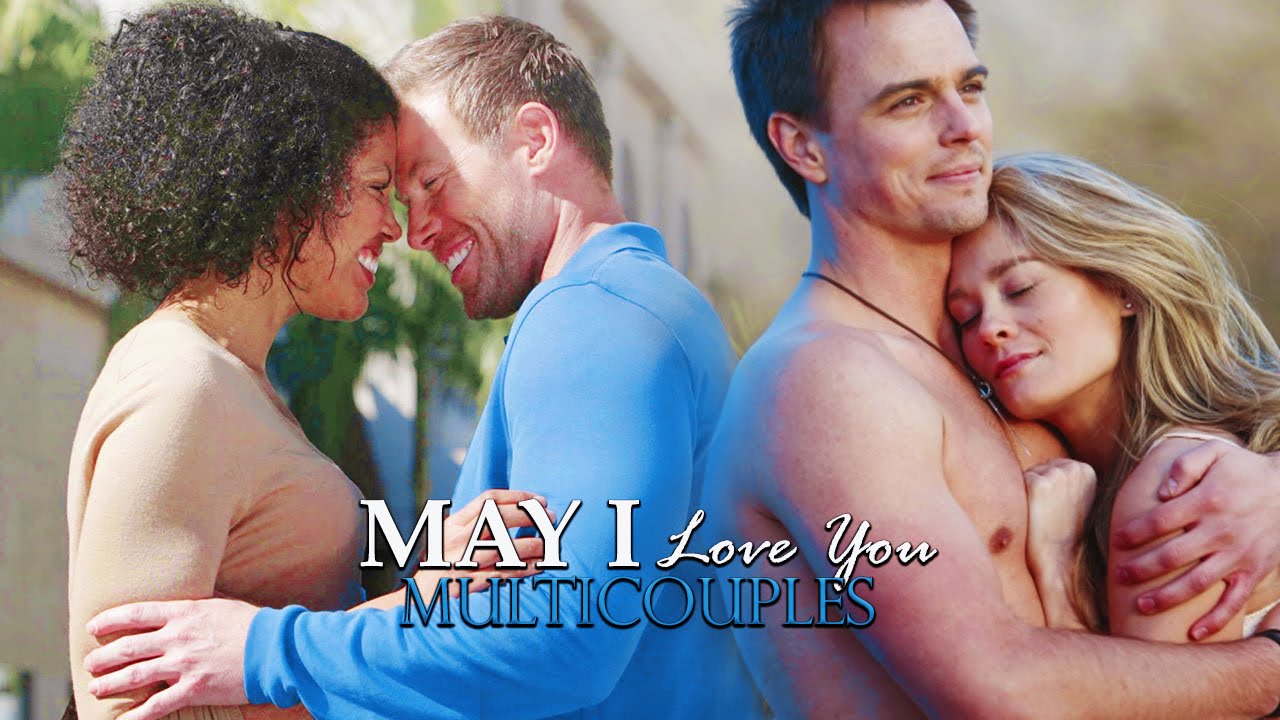 ● Multicouples | May I love you? (Silvia)
