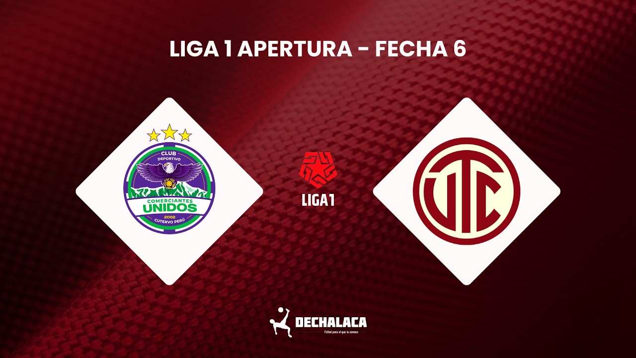 Comerciantes Unidos vs. UTC | Liga1 por DeChalaca Radio
