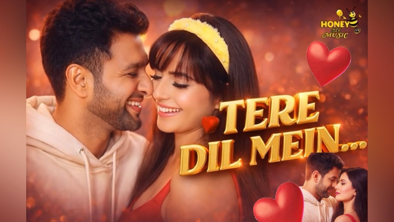 TERE DIL MEIN | New Song | Honey Bhalla | Honey Bee Music | Latest Punjabi Song 2026
