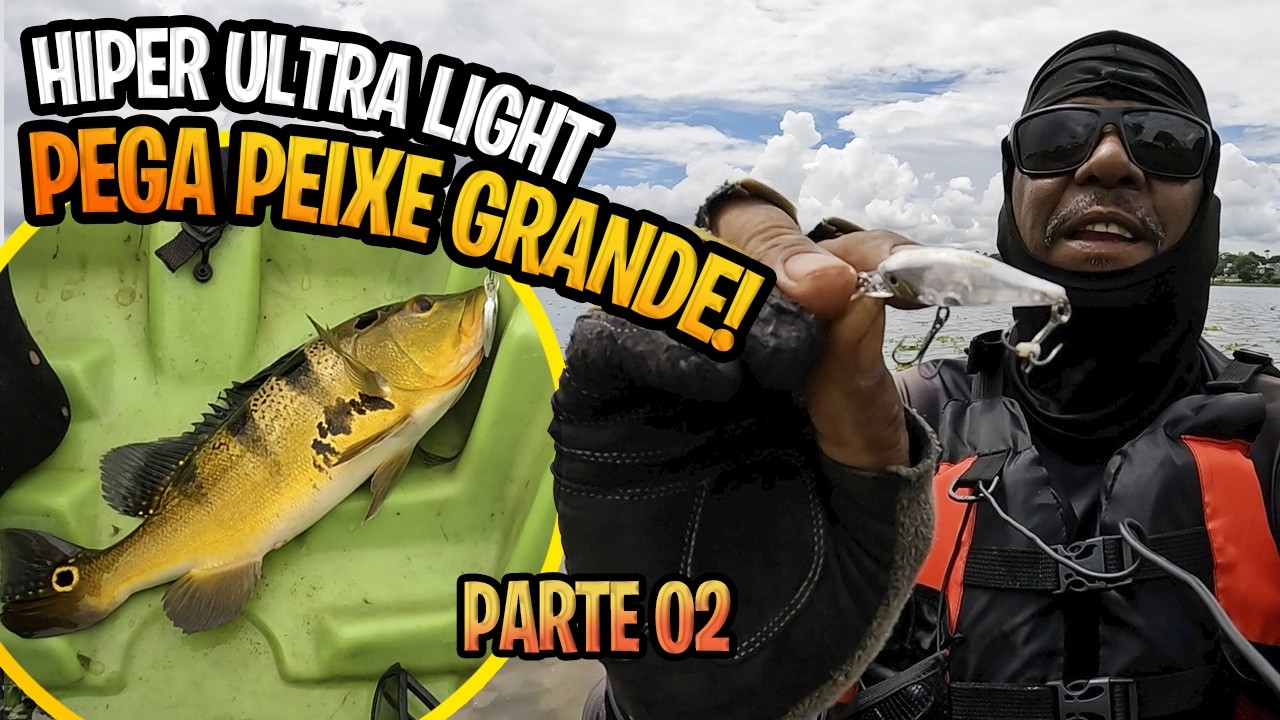 TESTANDO O HIPER ULTRA LIGHT… E DEU MUITO BOM! 🎣💥