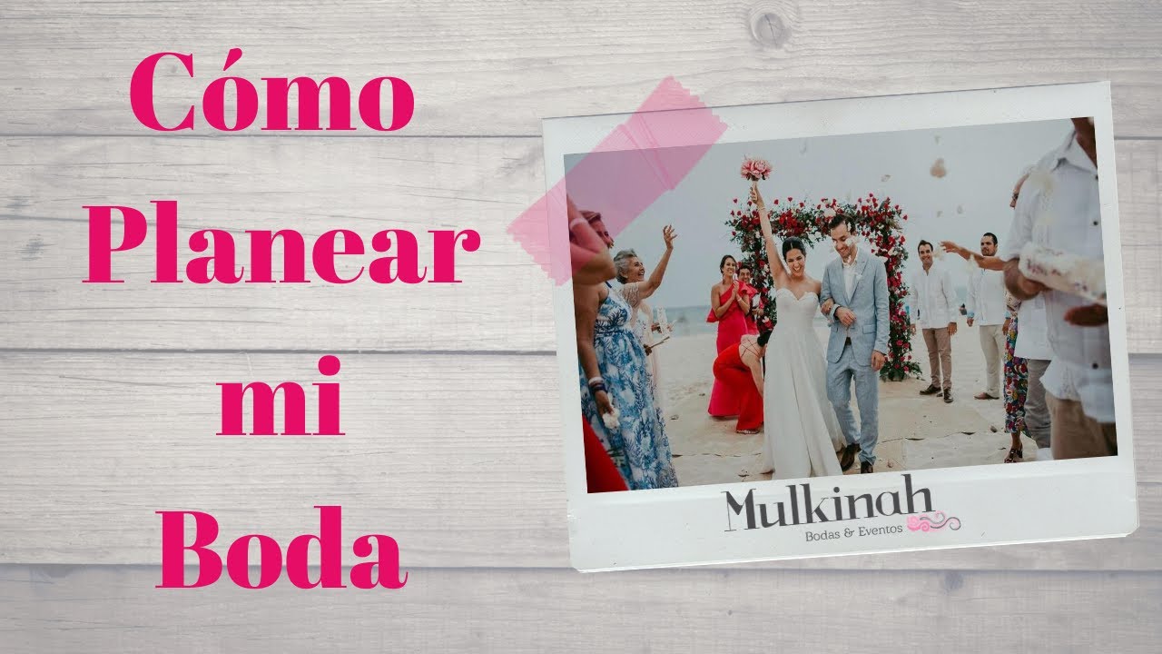 C&oacute;mo planear mi Boda Destino en la Riviera Maya 😍  ✔✔ TIPS PARA PLANEAR TU BODA  💖