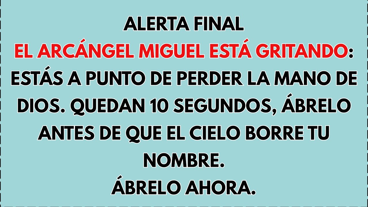 😱 ALERTA FINAL: ARCÁNGEL MIGUEL GRITA, ESTÁS A PUNTO DE PERDER LA MANO DE DIOS. QUEDAN 10 SEGUNDOS..