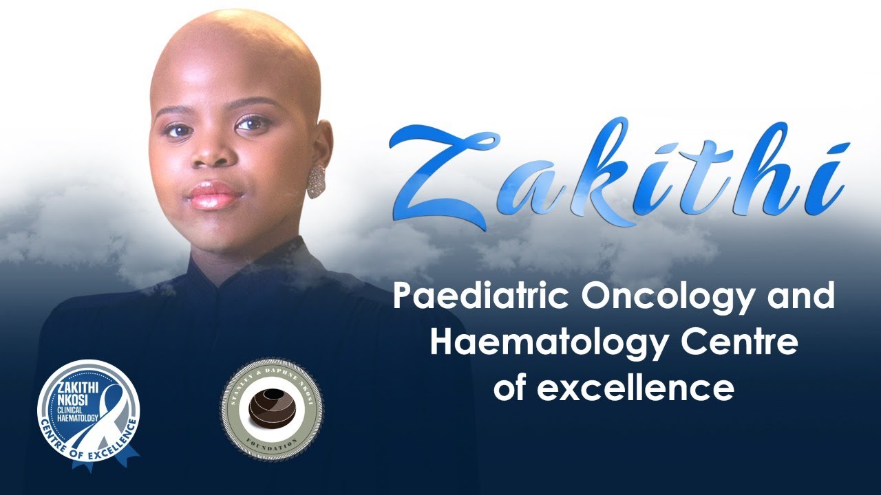 Zakithi Paediatric Oncology and Haematology Centre of Excellence