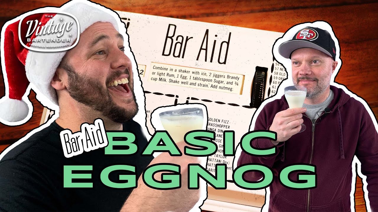 Basic Eggnog Cocktail Recipe from the Bar Aid - Episode 12- The Vintage Bartender