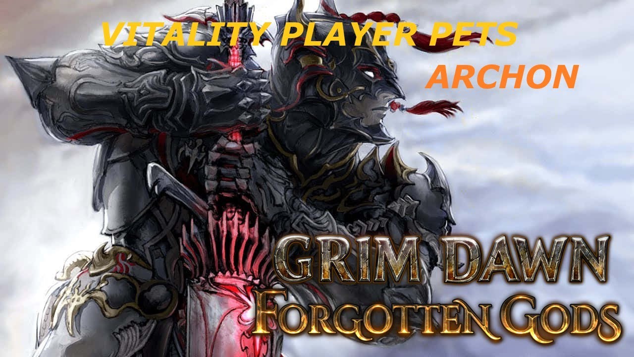 GRIM DAWN-VITALITY PLAYER SCALING PETS ARCHON-FIRST VERSION BUILD |MORGONETH BUILD TEST |2025
