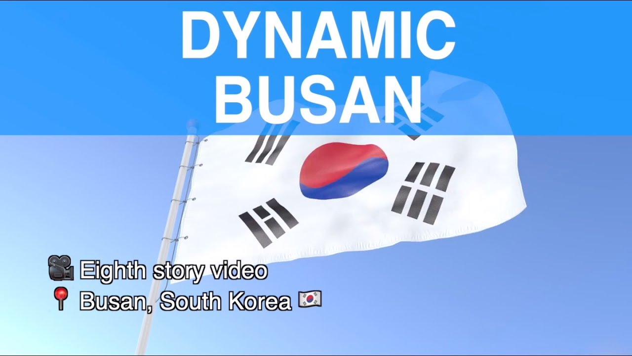 Dynamic Busan ASL