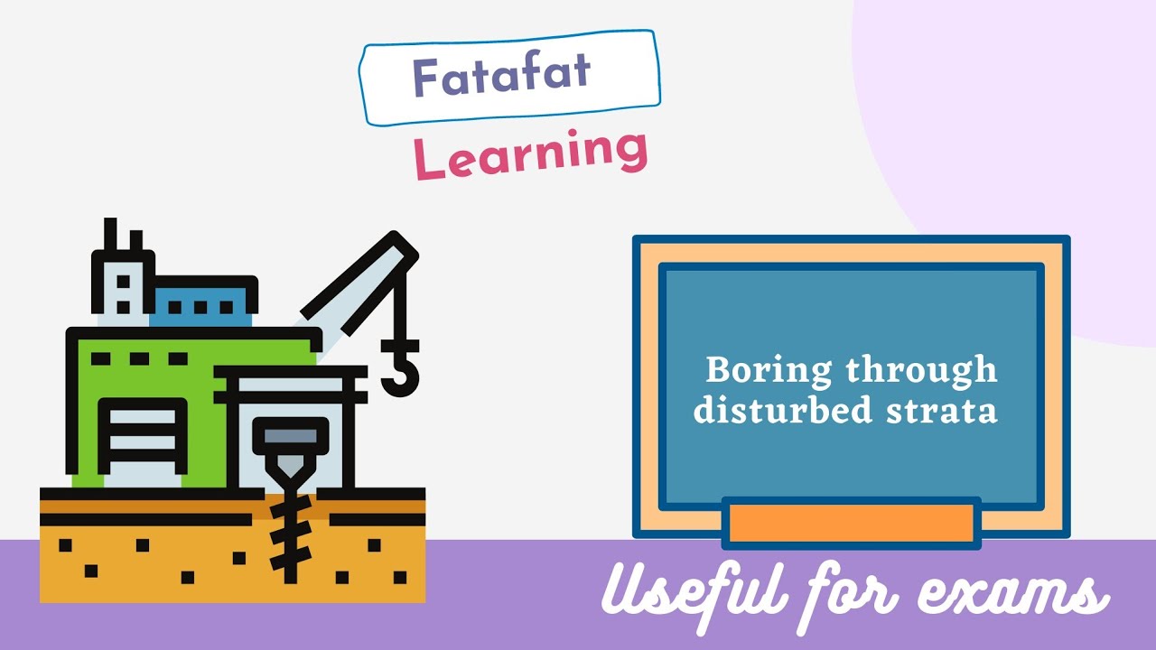 Boring through disturbed strata | Suranga Oli