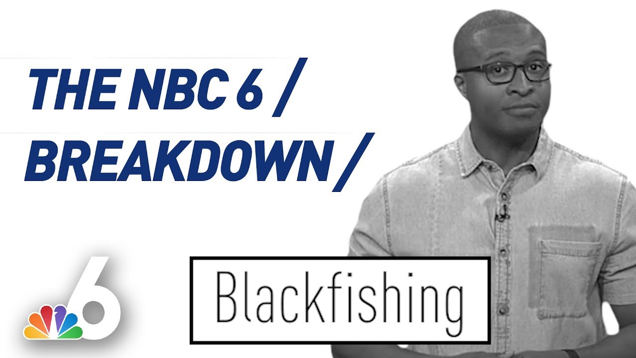 What Is 'Blackfishing?' Explaining A New Social Media Trend | NBC 6 The Breakdown