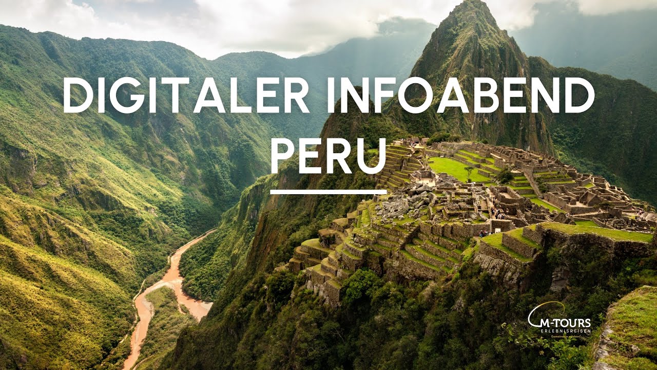 Peru Reise mit M-TOURS – Route, Highlights & Tipps | Online-Infoabend