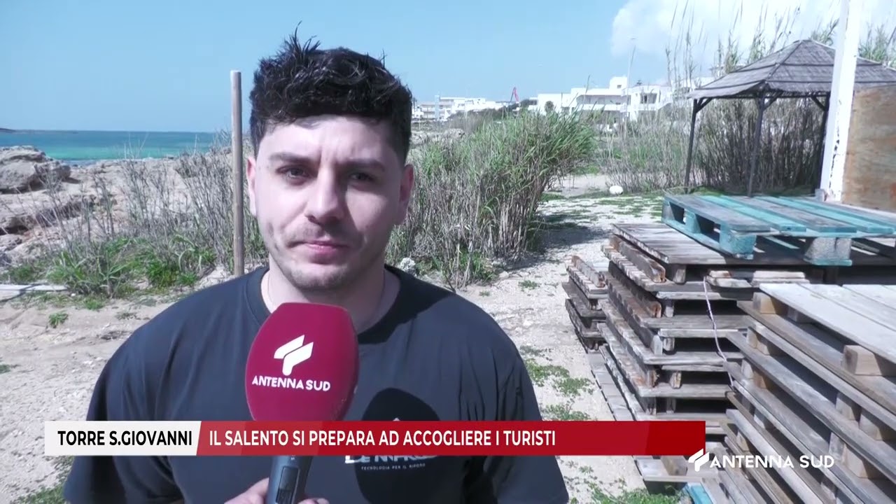 13 MARZO 2026   TORRE SAN GIOVANNI  LE   IL SALENTO SI PREPARA AD ACCOGLIERE I TURISTI