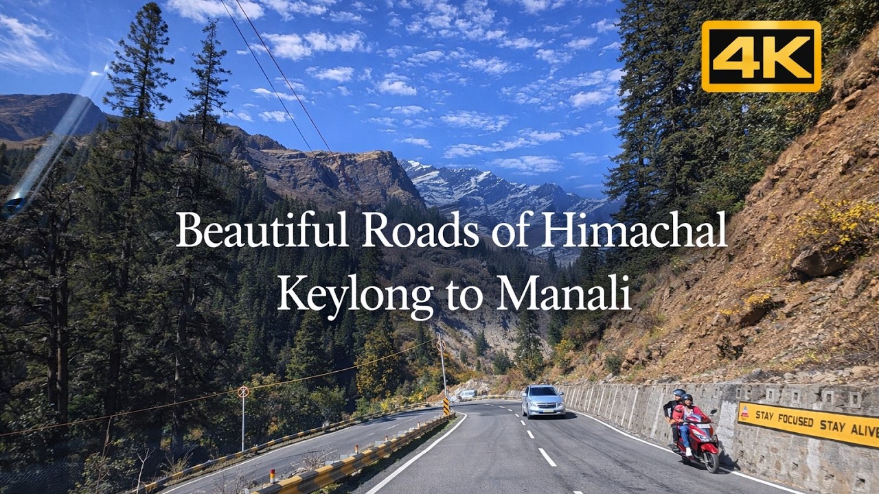 Beautiful Roads from Keylong to Manali | Himachal Pradesh 4K