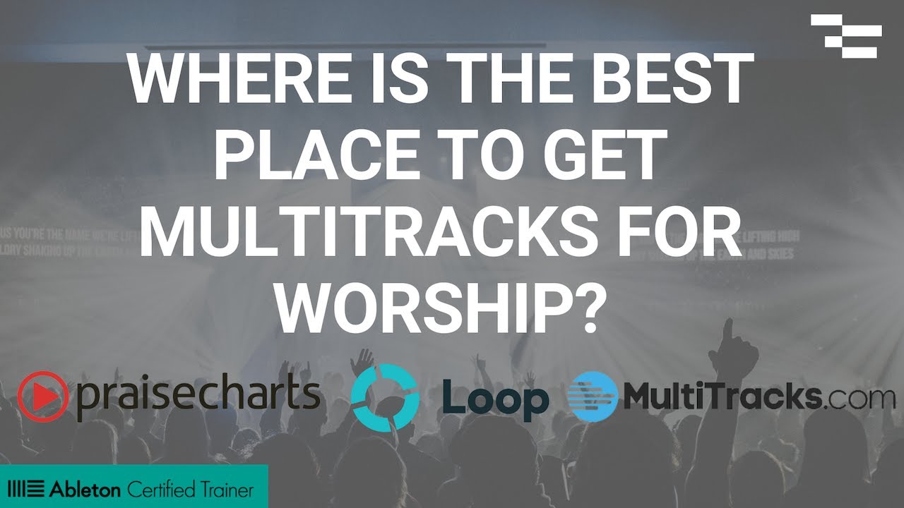 Где взять MultiTracks для богослужения