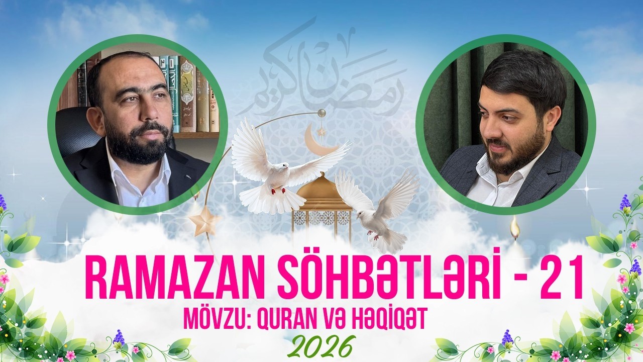 Hacı Sahib - Ramazan Söhbəti (21-ci gün) (11.03.2026) CANLI