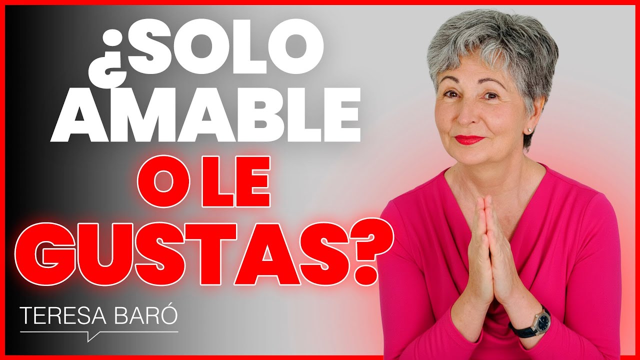 No confundas amabilidad con seducción